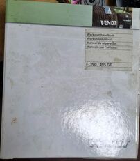 Fendt Werkstatthandbuch Geräteträger handleiding voor Fendt GT 395 / 390  wielen trekker